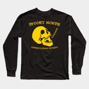 SPOOKY MONTH APPRECIATION SOCIETY Long Sleeve T-Shirt